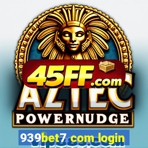 939bet7 com login